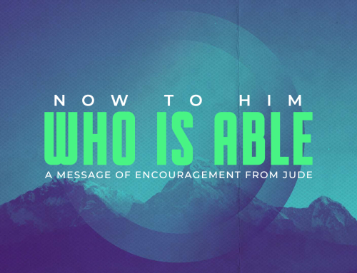 Now To Him Who Is Able